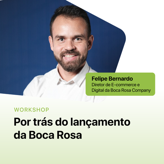 Por trás do lançamento da Boca Rosa c/ Felipe Bernardo