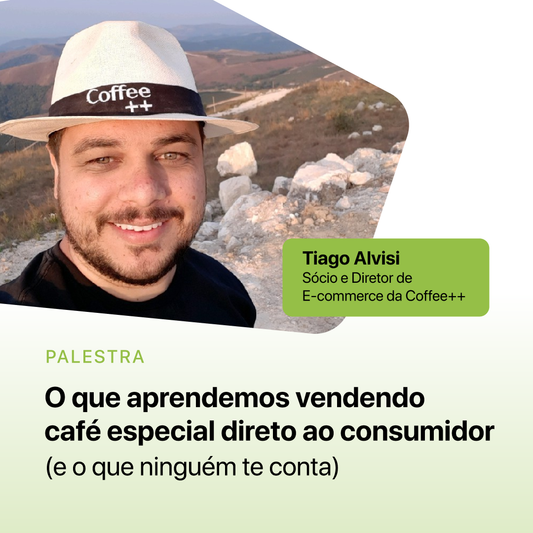 O que aprendemos vendendo café especial direto ao consumidor (e o que ninguém te conta) c/ Tiago Alvisi