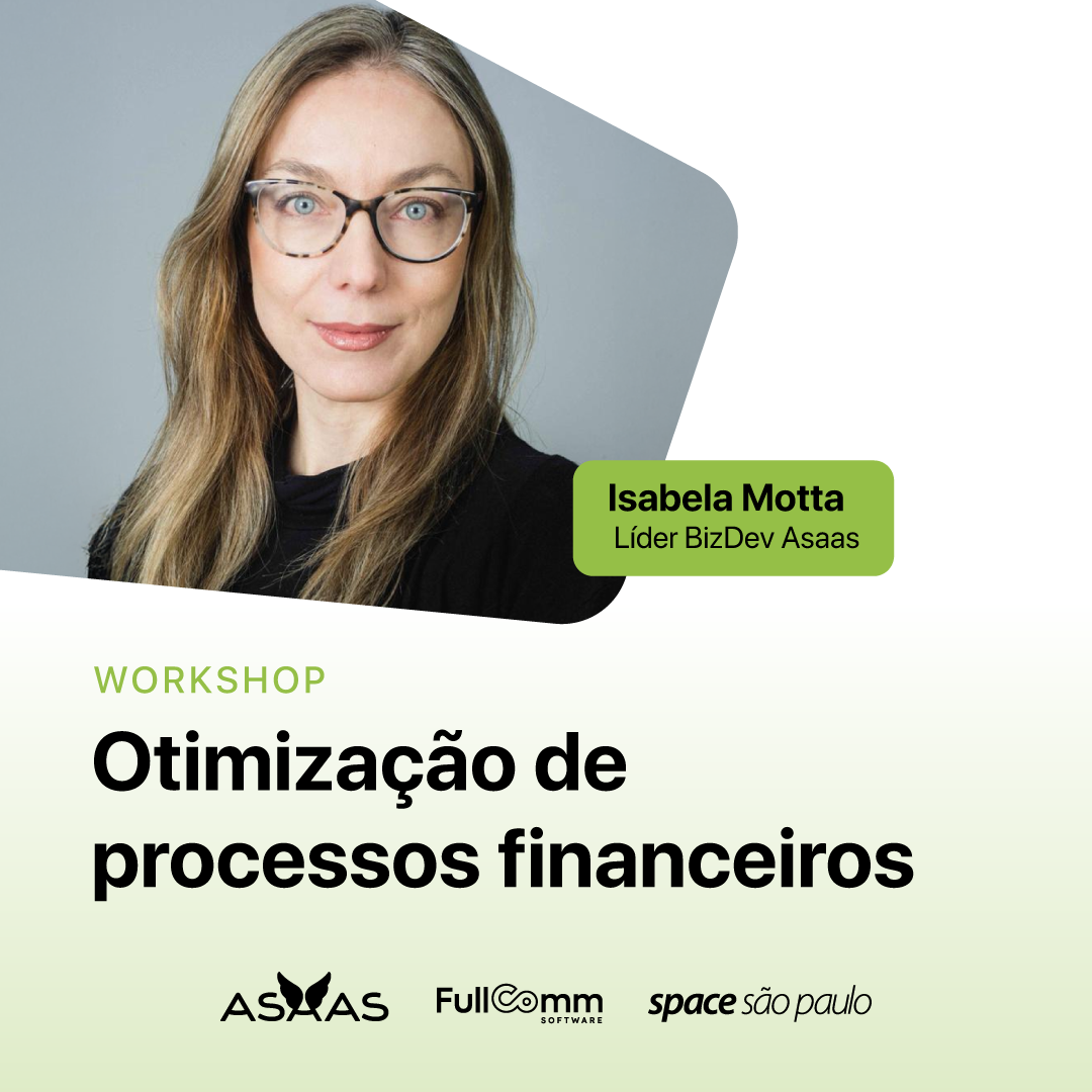 Otimização de processos financeiros C/ Isabela Motta
