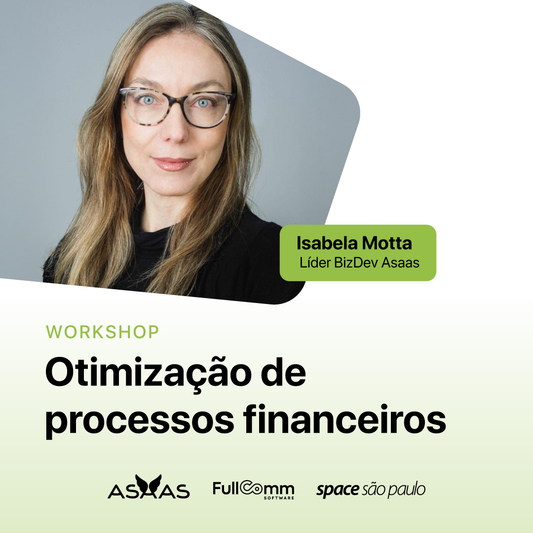 Otimização de processos financeiros C/ Isabela Motta